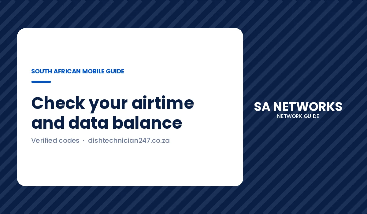 Guide graphic: check your airtime and data balance on MTN, Vodacom, Cell C and Telkom