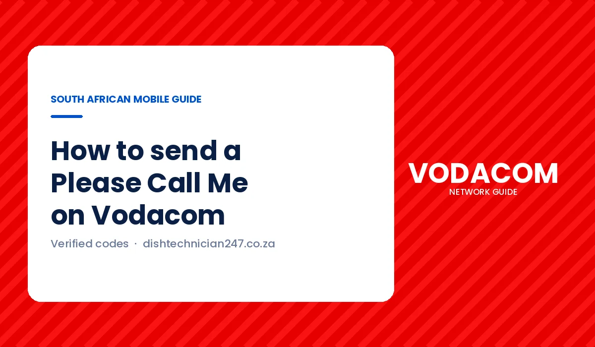 Guide graphic: how to send a Please Call Me on Vodacom, from Dish Technician 247
